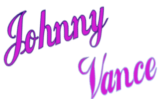 Official Web Site of Johnny Vance 